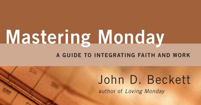 Mastering Monday by John D. Beckett