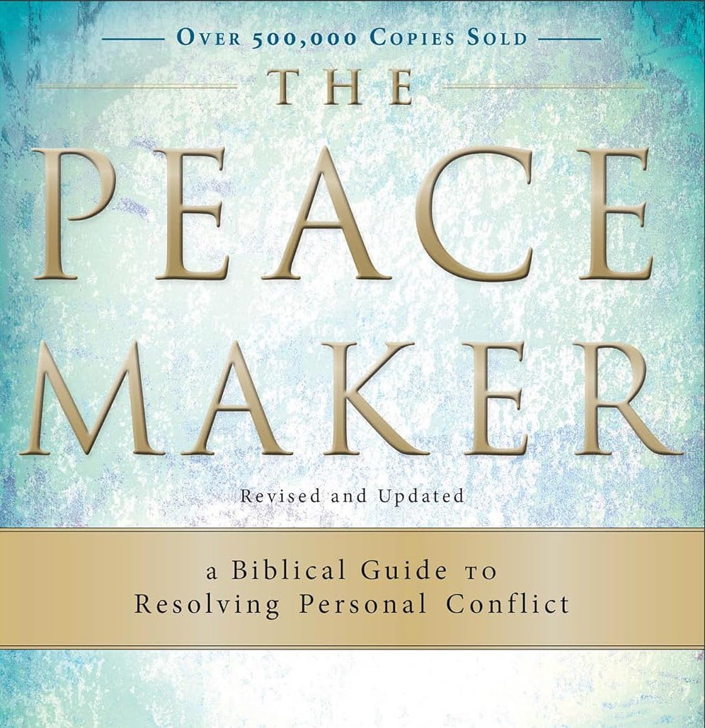 The Peacemaker by Ken Sande
