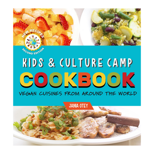 Kids & Culture Camp Cookbook: Vegan Cuisines From Around the World (Paperback)